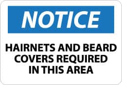 NMC - "Notice - Hairnets and Beard Covers Required in This Area", 10" Long x 14" Wide, Rigid Plastic Safety Sign - Rectangle, 0.05" Thick, Use for Accident Prevention - Americas Industrial Supply