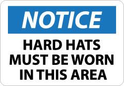 NMC - "Notice - Hard Hats Must Be Worn in This Area", 10" Long x 14" Wide, Aluminum Safety Sign - Rectangle, 0.04" Thick, Use for Accident Prevention - Americas Industrial Supply