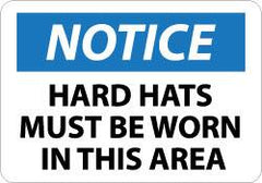 NMC - "Notice - Hard Hats Must Be Worn in This Area", 10" Long x 14" Wide, Aluminum Safety Sign - Rectangle, 0.04" Thick, Use for Accident Prevention - Americas Industrial Supply