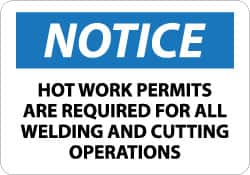 NMC - "Notice - Hot Work Permits Are Required for All Welding and Cutting Operations", 10" Long x 14" Wide, Aluminum Safety Sign - Rectangle, 0.04" Thick, Use for Accident Prevention - Americas Industrial Supply