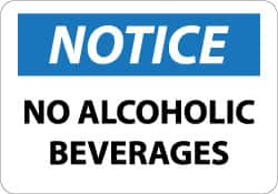 NMC - "Notice - No Alcoholic Beverages", 10" Long x 14" Wide, Aluminum Safety Sign - Rectangle, 0.04" Thick, Use for Security & Admittance - Americas Industrial Supply