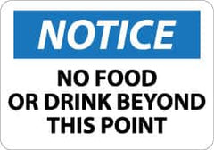 NMC - "Notice - No Food or Drink Beyond This Point", 10" Long x 14" Wide, Rigid Plastic Safety Sign - Rectangle, 0.05" Thick, Use for Security & Admittance - Americas Industrial Supply
