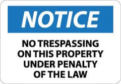 NMC - "Notice - No Trespassing on This Property under Penalty of the Law", 10" Long x 14" Wide, Pressure-Sensitive Vinyl Safety Sign - Rectangle, 0.004" Thick, Use for Security & Admittance - Americas Industrial Supply