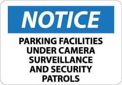 NMC - "Notice - Parking Facilities under Camera Surveillance and Security Patrols", 10" Long x 14" Wide, Rigid Plastic Safety Sign - Rectangle, 0.05" Thick, Use for Security & Admittance - Americas Industrial Supply