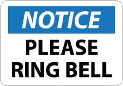 NMC - "Notice - Please Ring Bell", 10" Long x 14" Wide, Pressure-Sensitive Vinyl Safety Sign - Rectangle, 0.004" Thick, Use for Accident Prevention - Americas Industrial Supply