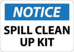 NMC - "Notice - Spill Clean Up Kit", 10" Long x 14" Wide, Rigid Plastic Safety Sign - Rectangle, 0.05" Thick, Use for Restroom, Janitorial & Housekeeping - Americas Industrial Supply