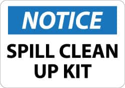 NMC - "Notice - Spill Clean Up Kit", 10" Long x 14" Wide, Aluminum Safety Sign - Rectangle, 0.04" Thick, Use for Restroom, Janitorial & Housekeeping - Americas Industrial Supply