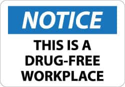 NMC - "Notice - This Is a Drug-Free Workplace", 10" Long x 14" Wide, Rigid Plastic Safety Sign - Rectangle, 0.05" Thick, Use for Security & Admittance - Americas Industrial Supply