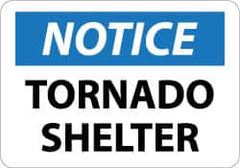 NMC - "Notice - Tornado Shelter", 10" Long x 14" Wide, Rigid Plastic Safety Sign - Rectangle, 0.05" Thick, Use for Accident Prevention - Americas Industrial Supply