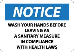 NMC - "Notice - Wash Your Hands Before Leaving as a Sanitary Measure in Compliance with Health Laws", 10" Long x 14" Wide, Aluminum Safety Sign - Rectangle, 0.04" Thick, Use for Restroom, Janitorial & Housekeeping - Americas Industrial Supply