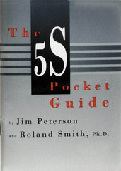 Made in USA - The 5S Pocket Guide Publication - by Jim Peterson & Roland Smith, Productivity Press, 1998 - Americas Industrial Supply