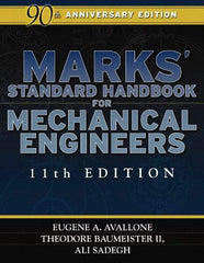 McGraw-Hill - Marks' Standard Handbook for Mechanical Engineers Publication, 11th Edition - by Eugene A. Avallone & Theodore Baumeister lll, McGraw-Hill, 2006 - Americas Industrial Supply