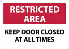 NMC - "Restricted Area - Keep Door Closed at All Times", 10" Long x 14" Wide, Rigid Plastic Safety Sign - Rectangle, 0.05" Thick, Use for Security & Admittance - Americas Industrial Supply