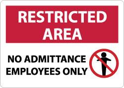 NMC - "Restricted Area - No Admittance - Employees Only", 10" Long x 14" Wide, Rigid Plastic Safety Sign - Rectangle, 0.05" Thick, Use for Security & Admittance - Americas Industrial Supply