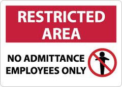 NMC - "Restricted Area - No Admittance - Employees Only", 10" Long x 14" Wide, Rigid Plastic Safety Sign - Rectangle, 0.05" Thick, Use for Security & Admittance - Americas Industrial Supply