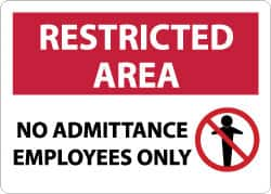 NMC - "Restricted Area - No Admittance - Employees Only", 10" Long x 14" Wide, Aluminum Safety Sign - Rectangle, 0.04" Thick, Use for Security & Admittance - Americas Industrial Supply