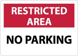 NMC - "Restricted Area - No Parking", 10" Long x 14" Wide, Aluminum Safety Sign - Rectangle, 0.04" Thick, Use for Security & Admittance - Americas Industrial Supply