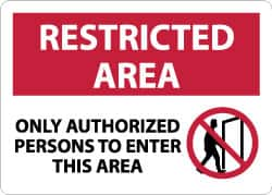 NMC - "Restricted Area - Only Authorized Persons to Enter This Area", 10" Long x 14" Wide, Aluminum Safety Sign - Rectangle, 0.04" Thick, Use for Security & Admittance - Americas Industrial Supply