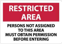 NMC - "Restricted Area - Persons Not Assigned to This Area Must Obtain Permission Before Entering", 10" Long x 14" Wide, Aluminum Safety Sign - Rectangle, 0.04" Thick, Use for Security & Admittance - Americas Industrial Supply