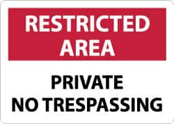 NMC - "Restricted Area - Private No Trespassing", 10" Long x 14" Wide, Aluminum Safety Sign - Rectangle, 0.04" Thick, Use for Security & Admittance - Americas Industrial Supply