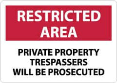NMC - "Restricted Area - Private Property - Trespassers Will Be Prosecuted", 10" Long x 14" Wide, Rigid Plastic Safety Sign - Rectangle, 0.05" Thick, Use for Security & Admittance - Americas Industrial Supply
