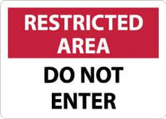 NMC - "Restricted Area - Do Not Enter", 10" Long x 14" Wide, Rigid Plastic Safety Sign - Rectangle, 0.05" Thick, Use for Security & Admittance - Americas Industrial Supply