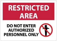 NMC - "Restricted Area - Do Not Enter - Authorized Personnel Only", 10" Long x 14" Wide, Rigid Plastic Safety Sign - Rectangle, 0.05" Thick, Use for Security & Admittance - Americas Industrial Supply