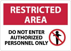 NMC - "Restricted Area - Do Not Enter - Authorized Personnel Only", 10" Long x 14" Wide, Aluminum Safety Sign - Rectangle, 0.04" Thick, Use for Security & Admittance - Americas Industrial Supply