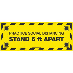 Adhesive Backed Floor Signs; Message Type: COVID-19; Graphic Type: None; Message or Graphic: Message & Graphic; Legend: Practice Social Distancing Stand 6Ft Apart; Color: Yellow; Black; Special Color Properties: No Special Properties; Material: Vinyl; Sha