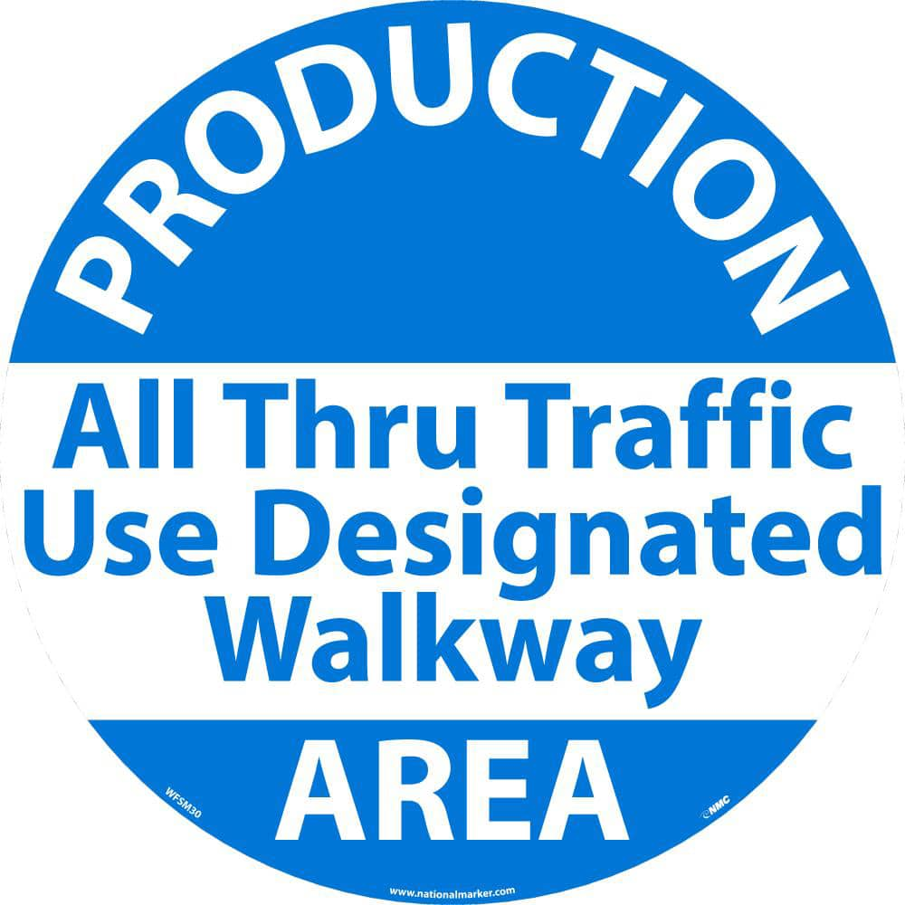 NMC - Adhesive Backed Floor Signs; Message Type: Security & Admittance ; Graphic Type: None ; Message or Graphic: Message Only ; Legend: Production Area All Thru Traffic .. ; Color: Blue; White ; Special Color Properties: No Special Properties - Exact Industrial Supply