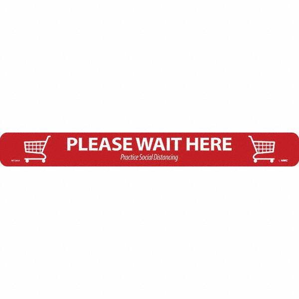 NMC - "Please Wait Here" Adhesive-Backed Floor Sign - Americas Industrial Supply