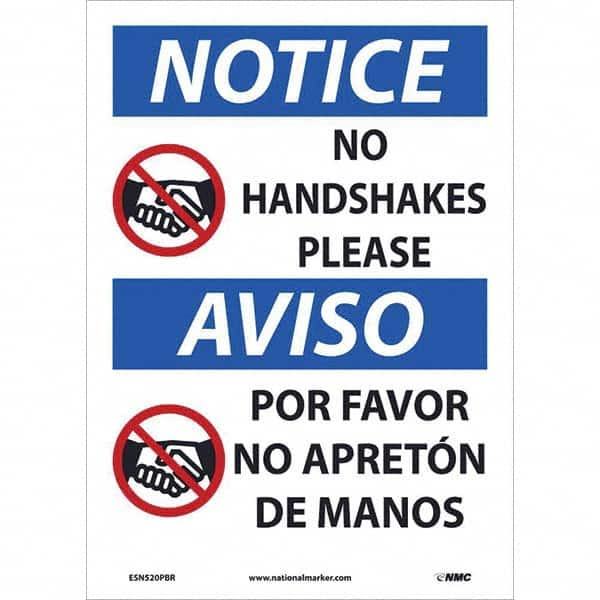 NMC - "Notice - Notice - No Handshakes Please", 10" Wide x 14" High, Pressure-Sensitive Vinyl Safety Sign - Americas Industrial Supply