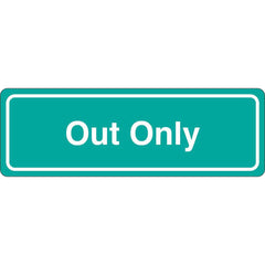 Facility Sign: Rectangle, ″Out Only″ Acrylic, Double Sided Tape, 3″ High