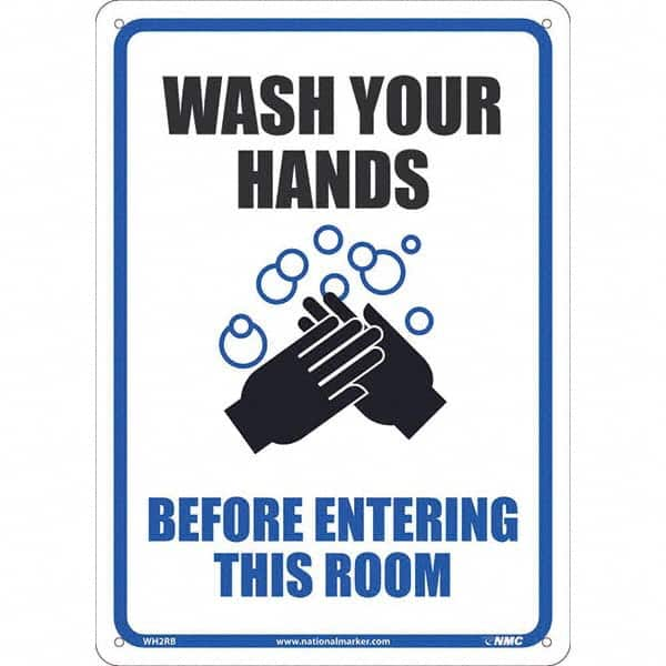 NMC - "Wash Your Hands Before Entering This Room", 10" Wide x 14" High, Rigid Plastic Safety Sign - Americas Industrial Supply