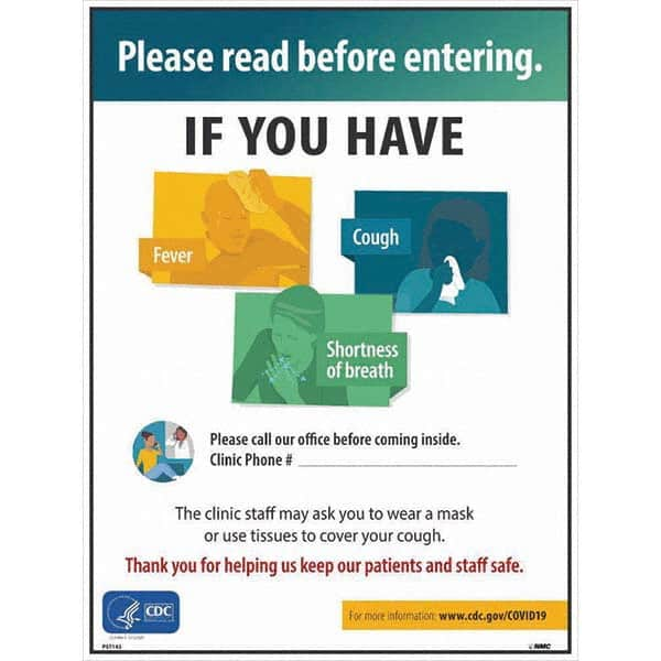 NMC - "Please Read Before Entering - If You Have Fever Cough Shortness of Breath Please Call Our Office Before Coming Inside", 18" Wide x 24" High, Paper Safety Sign - Americas Industrial Supply