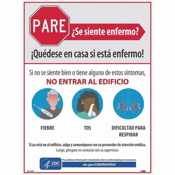 NMC - "PARE - Se Siente Enfermo", 18" Wide x 24" High, Paper Safety Sign - Americas Industrial Supply