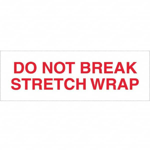 Tape Logic - Shipping & DOT Labels Message Type: Shipping Label Legend: Do Not Break Stretch Wrap - Americas Industrial Supply