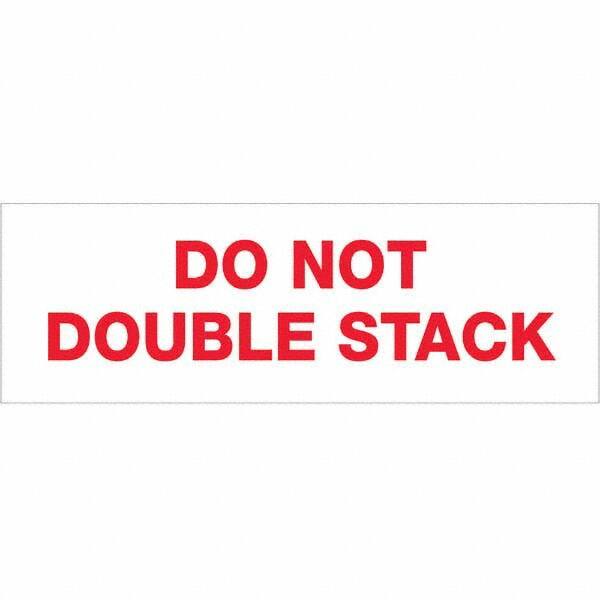 Tape Logic - Shipping & DOT Labels Message Type: Shipping Label Legend: Do Not Double Stack - Americas Industrial Supply