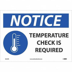 NMC - "Notice - Temperature Check Is Required", 14" Wide x 10" High, Pressure-Sensitive Vinyl Safety Sign - Americas Industrial Supply