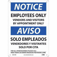 NMC - "Notice - Employees Only Vendors And Visitors By Appointment Only", 10" Wide x 14" High, Rigid Plastic Safety Sign - Americas Industrial Supply