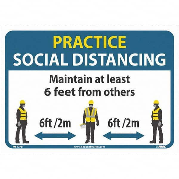 NMC - "Practice Social Distancing", 14" Wide x 10" High, Pressure-Sensitive Vinyl Safety Sign - Americas Industrial Supply