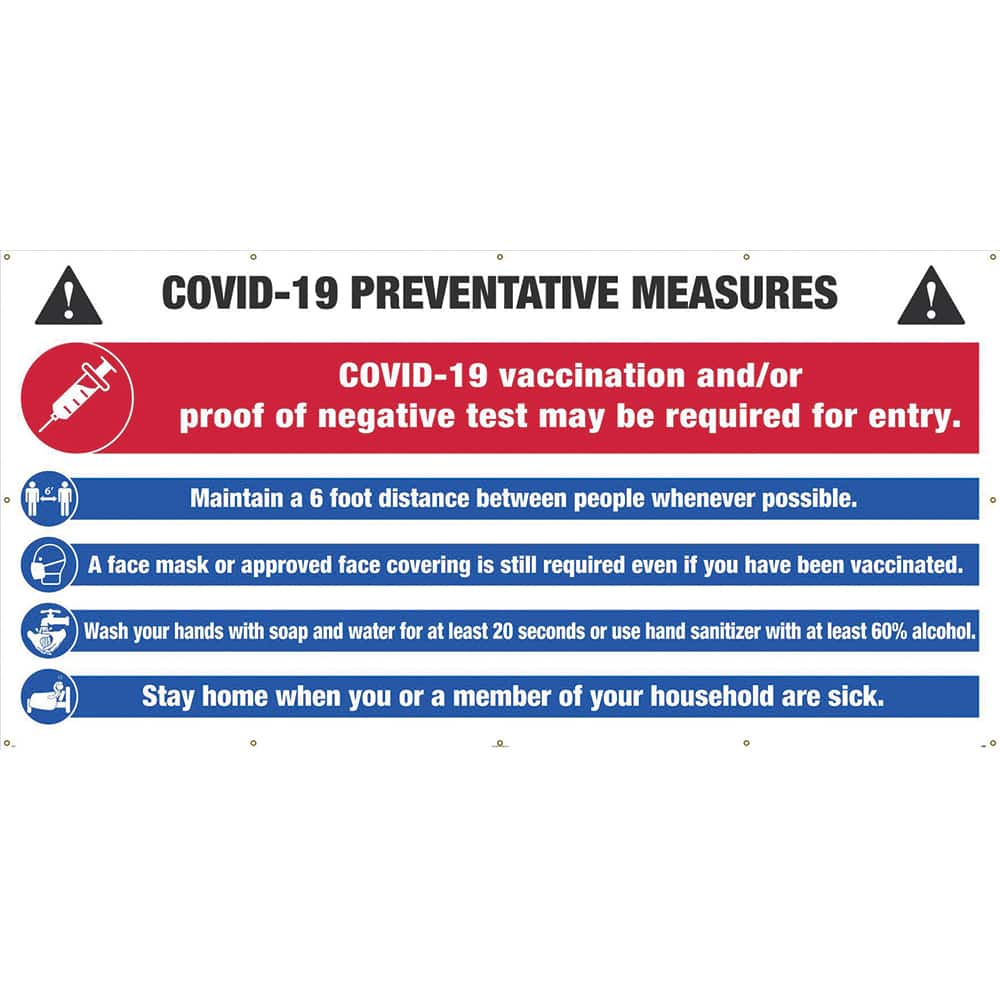 Banners; Message Type: COVID-19; Legend: COVID-19 Preventative Measures; Graphic: Message & Graphic; Material Type: Mesh; Language: English; Length (Inch): 12 in; Height (Inch): 6; Message: COVID-19 Preventative Measures; Height (Feet): 6 in; Height (Deci