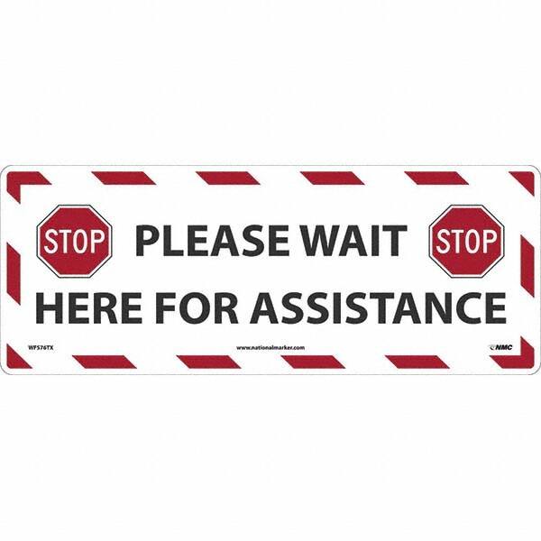 NMC - "STOP! - Please Wait Here for Assistance" Adhesive-Backed Floor Sign - Americas Industrial Supply