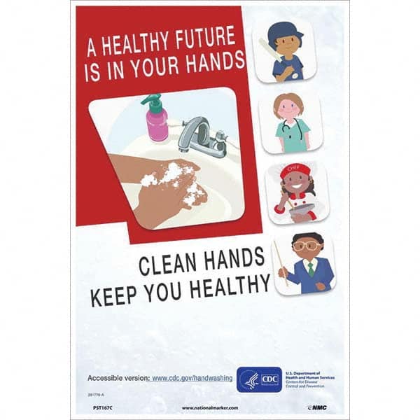 NMC - "Clean Hands Keep You Healthy", 18" High x 12" Wide, Vinyl Safety Sign - Americas Industrial Supply