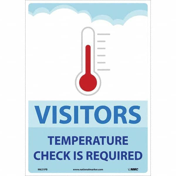 NMC - "Visitors Temperature Check is Required", 14" High x 10" Wide, Pressure-Sensitive Vinyl Safety Sign - Americas Industrial Supply