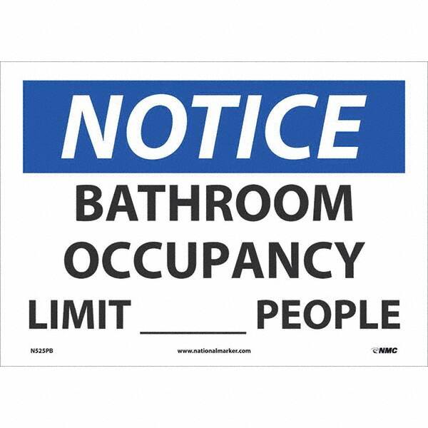 NMC - "Notice Bathroom Occupancy Limit____People", 10" High x 14" Wide, Pressure-Sensitive Vinyl Safety Sign - Americas Industrial Supply