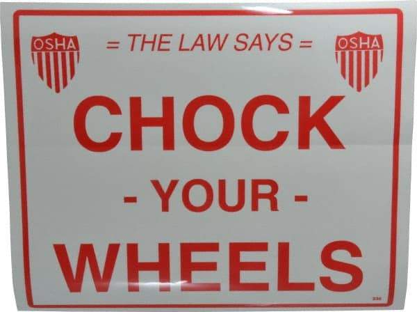 Vestil - "Chock Your Wheels", Vinyl Safety Sign - Use for Accident Prevention - Americas Industrial Supply