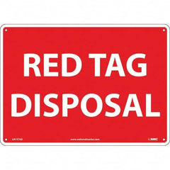 NMC - "Red Tag Disposal", 10" Long x 14" Wide, Aluminum Safety Sign - Rectangular, Use for Workplace/Safety - Americas Industrial Supply