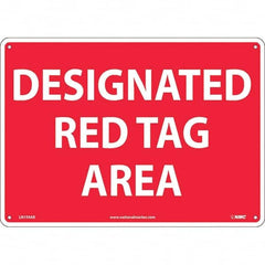 NMC - "Designated Red Tag Area", 10" Long x 14" Wide, Aluminum Safety Sign - Rectangular, Use for Workplace/Safety - Americas Industrial Supply