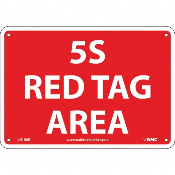 NMC - "5S Red Tag Area", 7" Long x 10" Wide, Rigid Plastic Safety Sign - Rectangular, Use for Workplace/Safety - Americas Industrial Supply